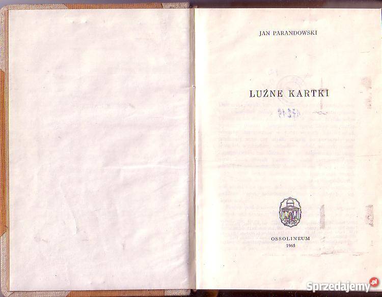 8822 LUŹNE KARTKI JAN PARANDOWSKI Proza i poezja Czyrna