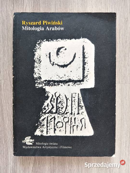 Mitologia Arabów Ryszard Piwiński Kraków sprzedam