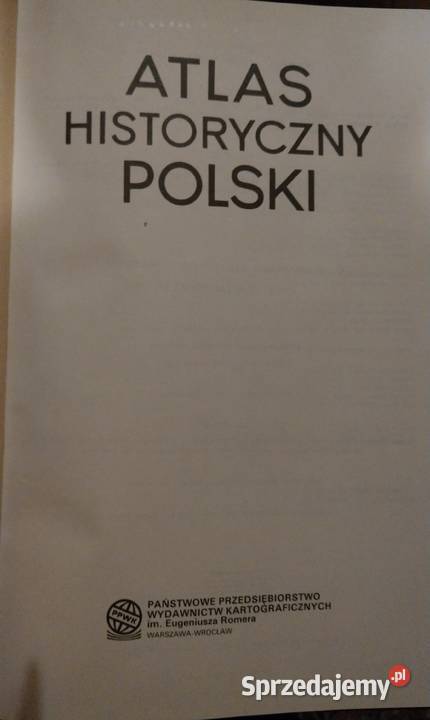 Atlas historyczny Polski pięknie ilustrowany