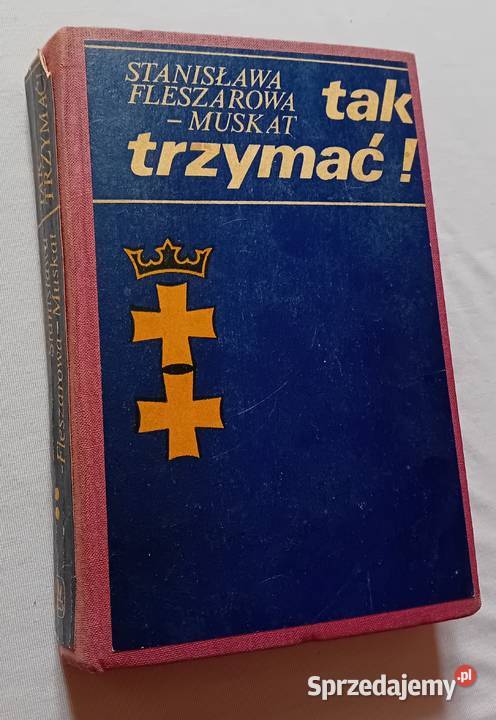 Stanisława FleszarowaMuskat Tak trzymać Tom 2 Koźminek