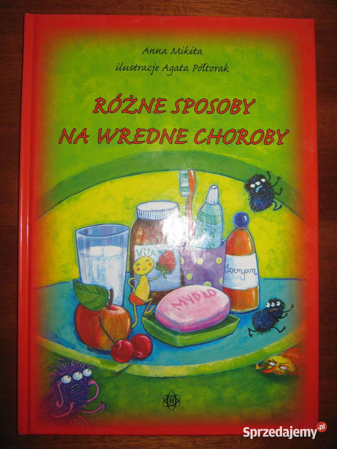 Różne sposoby na wredne choroby Bydgoszcz sprzedam
