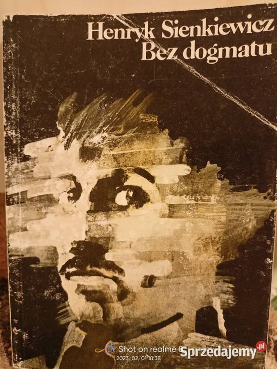 Sienkiewicz Bez dogmattu książki Warszawa Rok wydania 1986