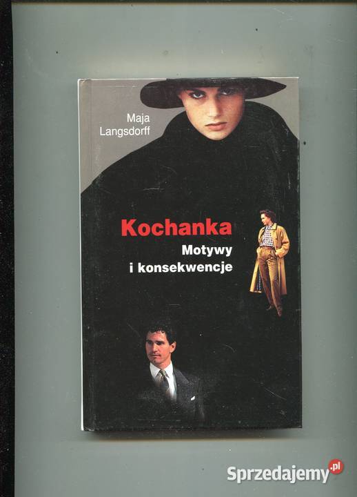 Kochanka Motywy i konsekwencje Maja Langsdorff