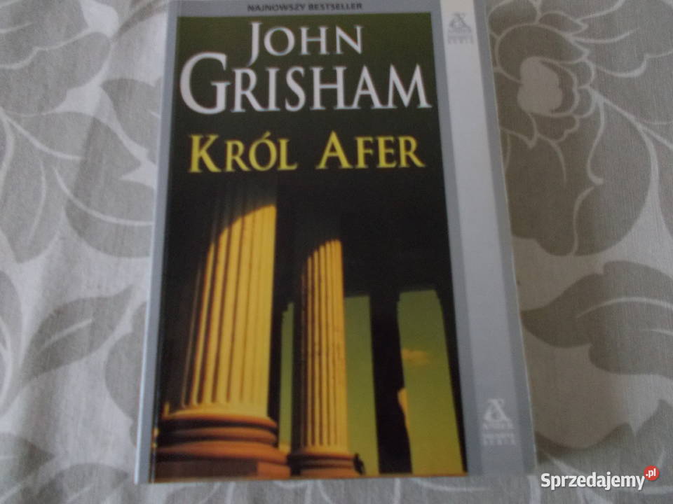 John Grisham Król afer Głubczyce sprzedam