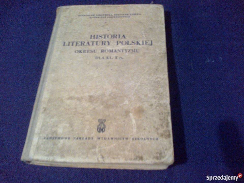 Historia Literatury Polskiej okresu Romantyzmu Oborniki Śląskie sprzedam