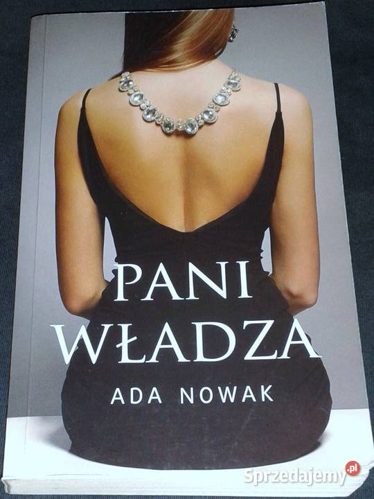 Pani władza Ada Nowak Chełm sprzedam