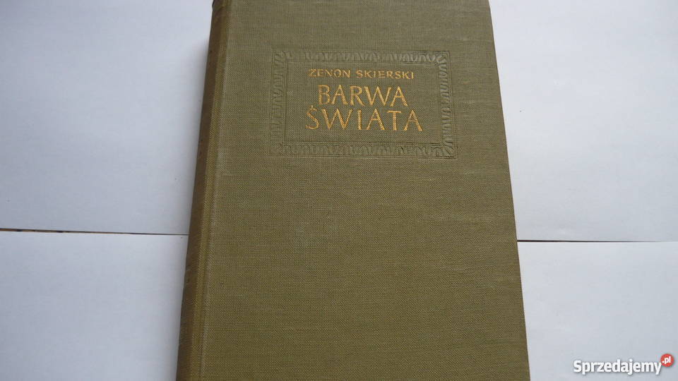 Barwa Świata Zenon Skierski Myszków