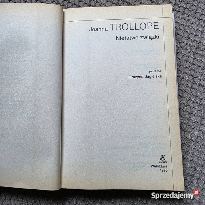 Joanna Trollope Niełatwe związki Kraków sprzedam