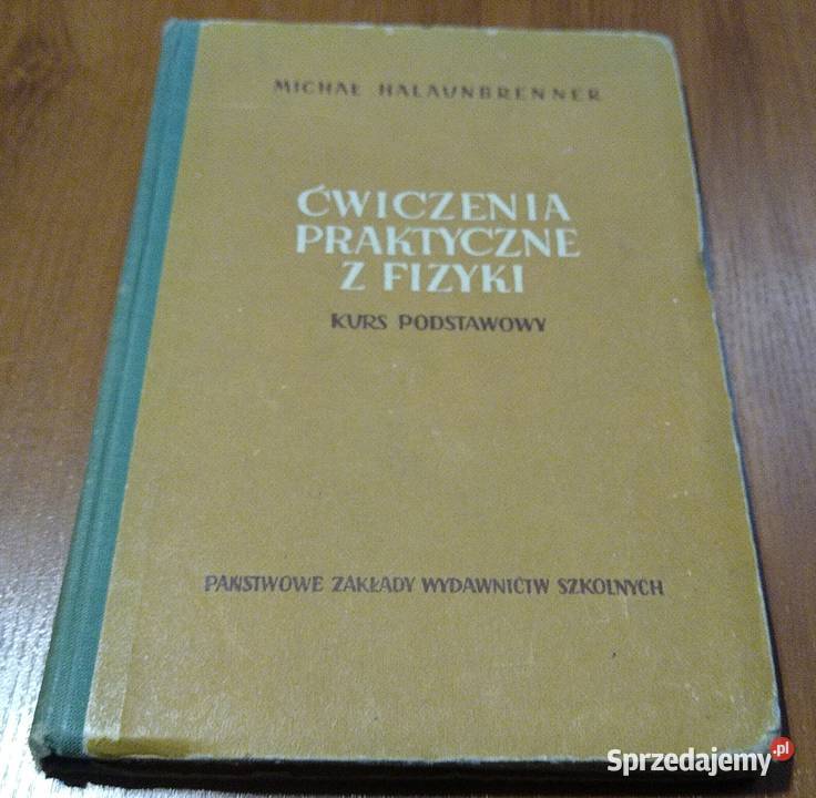 Ćwiczenia praktyczne z fizyki podręcznik Gdańsk sprzedam