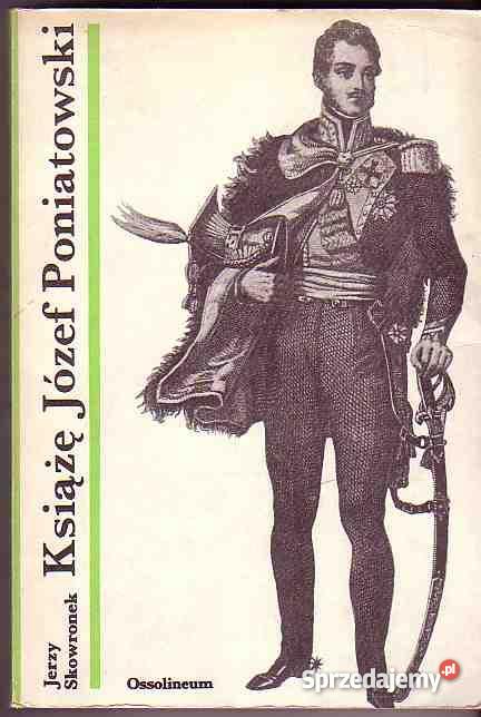 1052 KSIĄŻE JÓZEF PONIATOWSKI JERZY SKOWRONEK małopolskie Czyrna