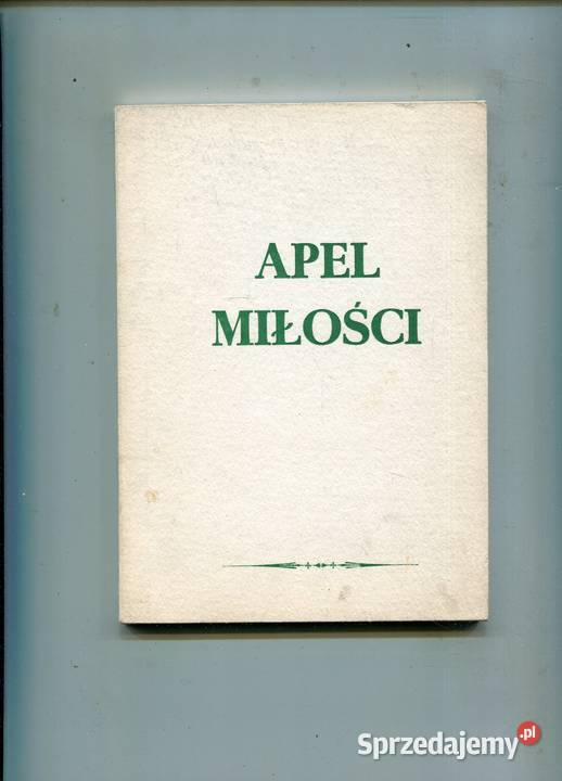 Apel Miłości Tadeusz Niewiadomski opr Szczecin