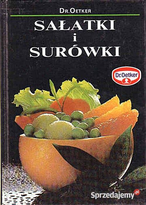 SAŁATKI I SURÓWKI Dr Oetker Chorzów