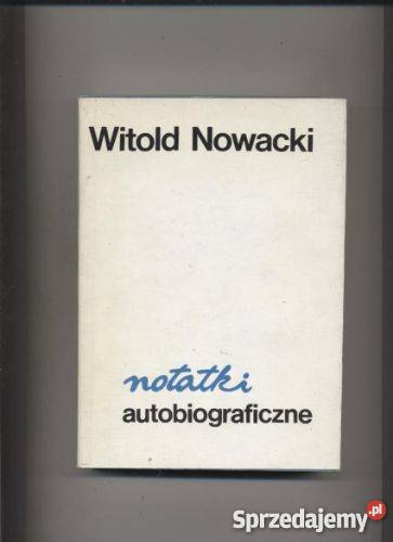 Notatki autobiograficzne - Nowacki