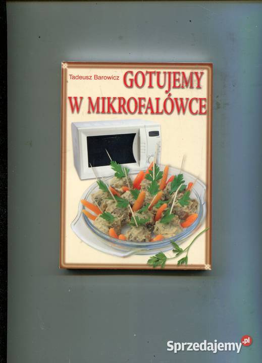 Gotujemy w mikrofalówce Barowicz Szczecin