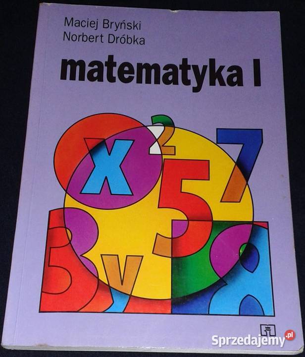 Matematyka 1 Maciej Bryński Norbert Dróbka Chełm