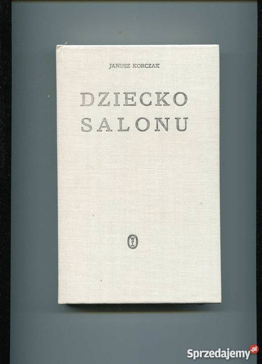 Dziecko salonu - Korczak