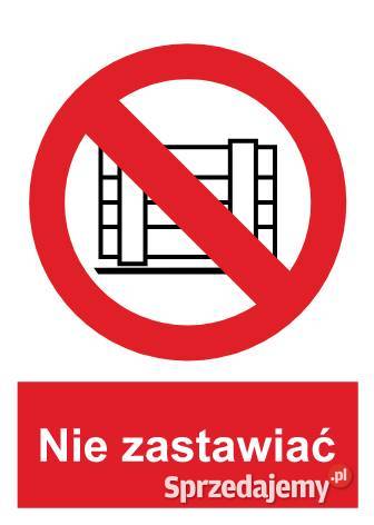 Naklejka BHP Nie zastawiać GC087