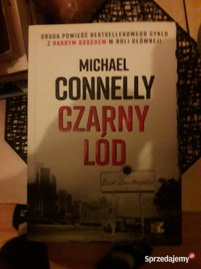 Michael Connelly Czarny lód mazowieckie Warszawa