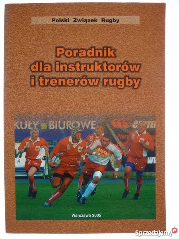 PORADNIK INSTRUKTORÓW I TRENERÓW RUGBY sport Lublin