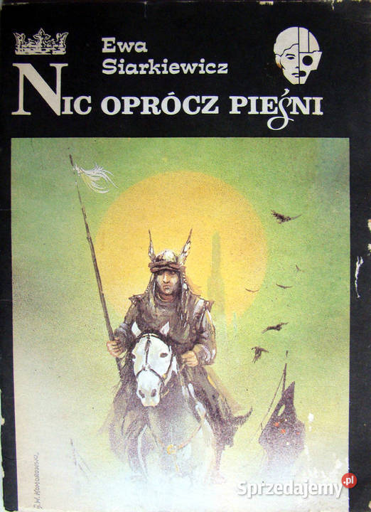 Nic oprócz pieśni Ewa Siarkiewicz Limanowa