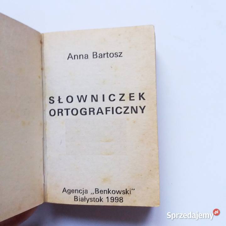 Anna Bartosz Słowniczek ortograficzny Łódź