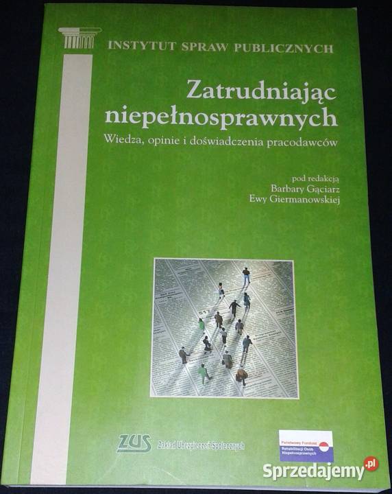 Zatrudniając niepełnosprawnych Barbara Gąciarz Pozostałe Chełm