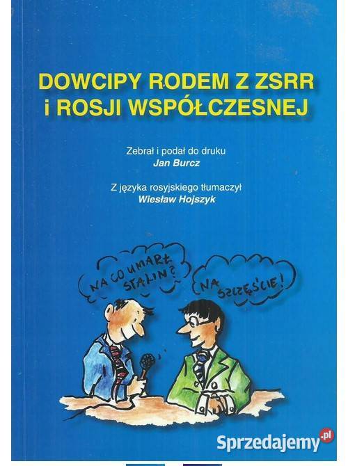 Dowcipy rodem z ZSRR i Rosji współczesnej politologia, stos. międzynarodowe łódzkie Łódź