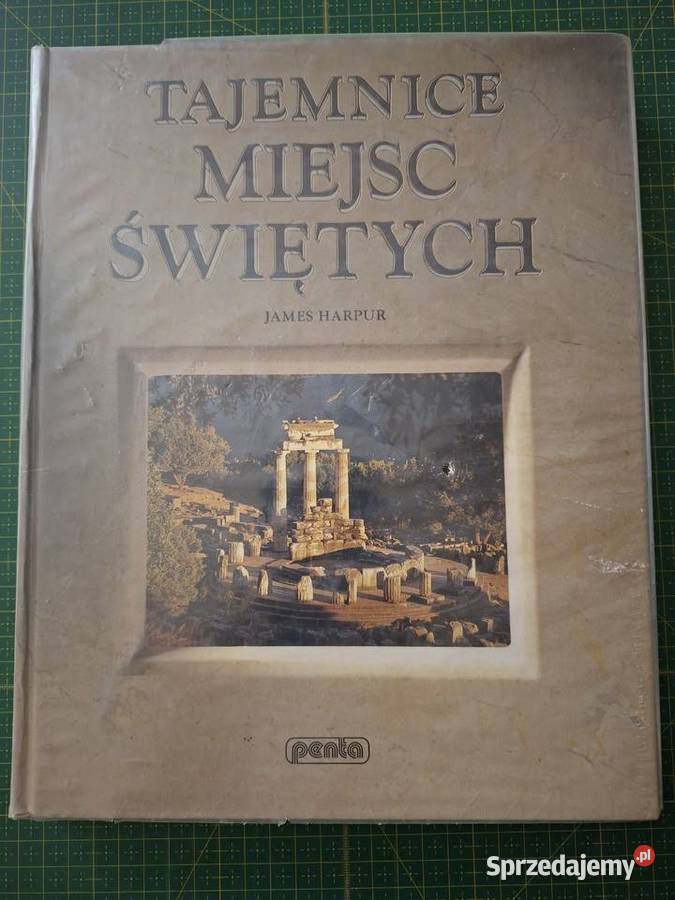 Tajemnice miejsc świętych James Harpur Penta Kraków