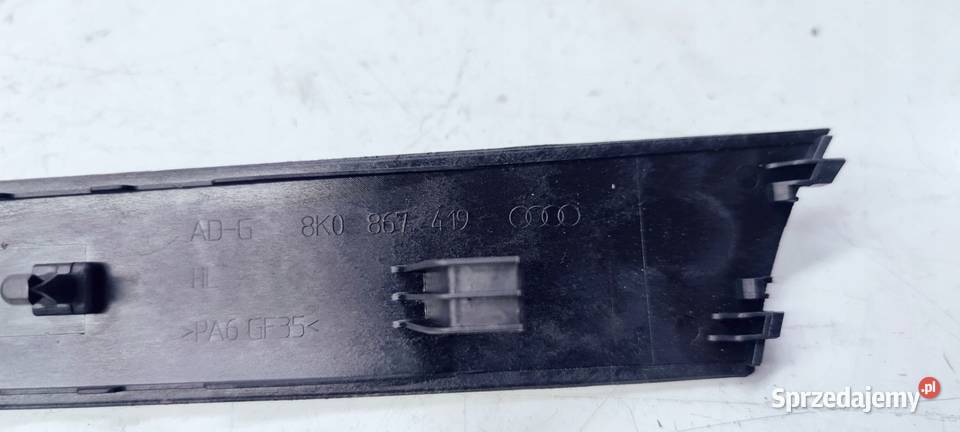 LISTWA DEKOR DRZWI AUDI A4 B8 L T 8K0867419 osobowe sprzedam