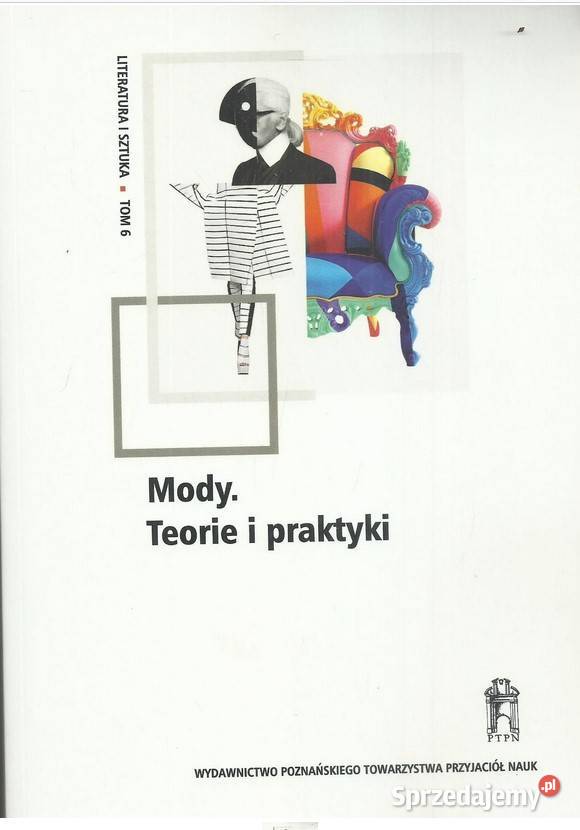 Mody Teorie i Praktyki sztuka, kultura i etnologia Łódź sprzedam