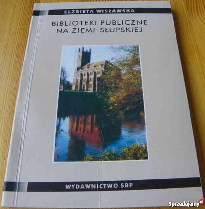 Biblioteki Publiczne na Ziemi Słupskiej Książki naukowe i popularnonaukowe Miastko