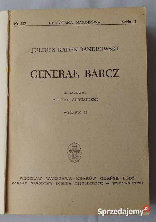 GENERAŁ BARCZ Juliusz KadenBandrowski Hajnówka