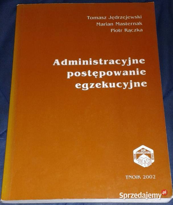 Administracyjne postępowanie egzekucyjne Tomasz Pozostałe Chełm