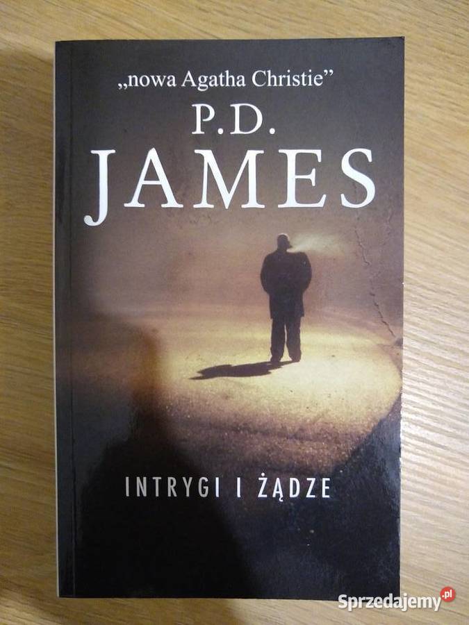 P. D. James - Intrygi i żądze