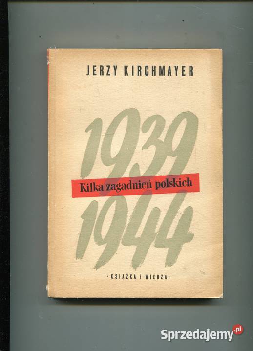 1939 i 1944 Kilka zagadnień polskich Jerzy Szczecin