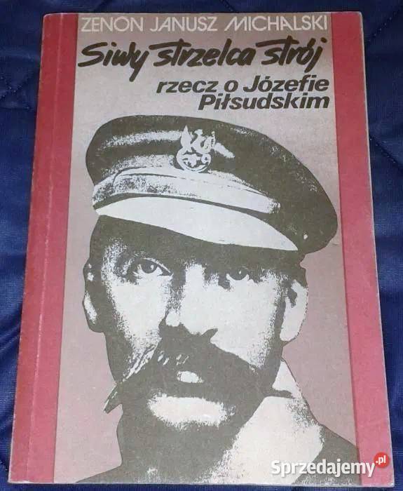 Siwy strzelca strój Rzecz o Józefie Piłsudskim Chełm