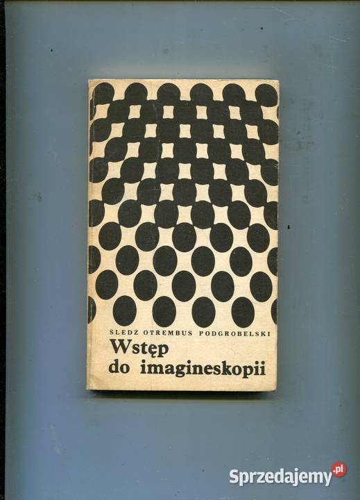 Wstęp do imagineskopii Śledź Otrembus Szczecin