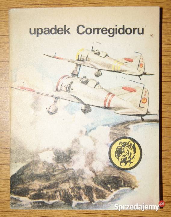 Żółty Tygrys Upadek Corregidoru 1682 Rok wydania 1982 Proza i poezja