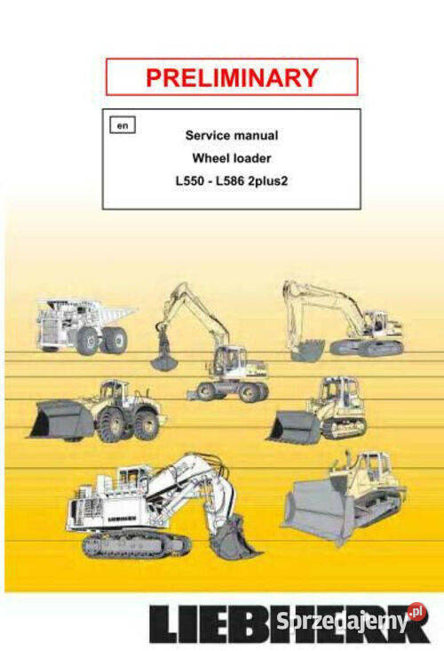Liebherr L586 L580 instrukcja napraw sprzedam
