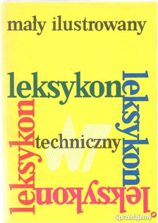 Mały ilustrowany leksykon techniczny FA zachodniopomorskie