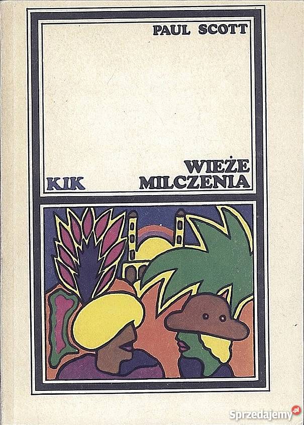 WIEŻE MILCZENIA SCOTT PAUL Rok wydania 1986 Nakło nad Notecią