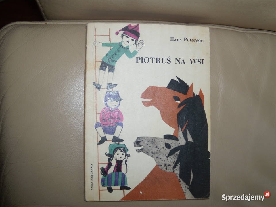 Piotruś na wsi Hans Peterson Warszawa