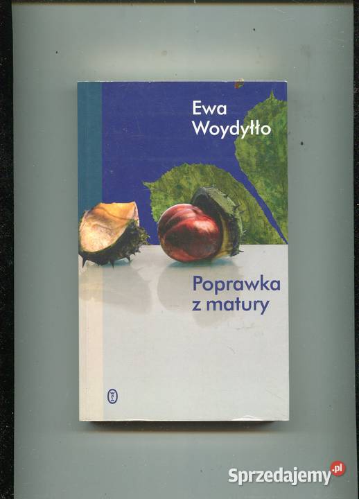 Poprawka z matury Ewa Woydyłło zachodniopomorskie sprzedam