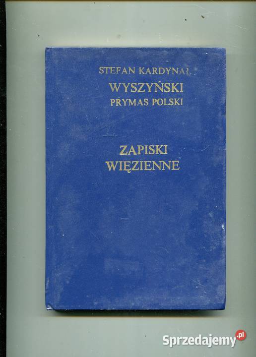 Zapiski więzienne Wyszyński zachodniopomorskie Szczecin