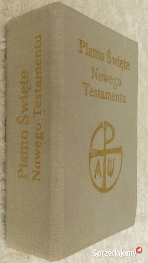 Pismo Święte Nowego Testamentu Rok wydania 1985 Książki naukowe i popularnonaukowe Warszawa