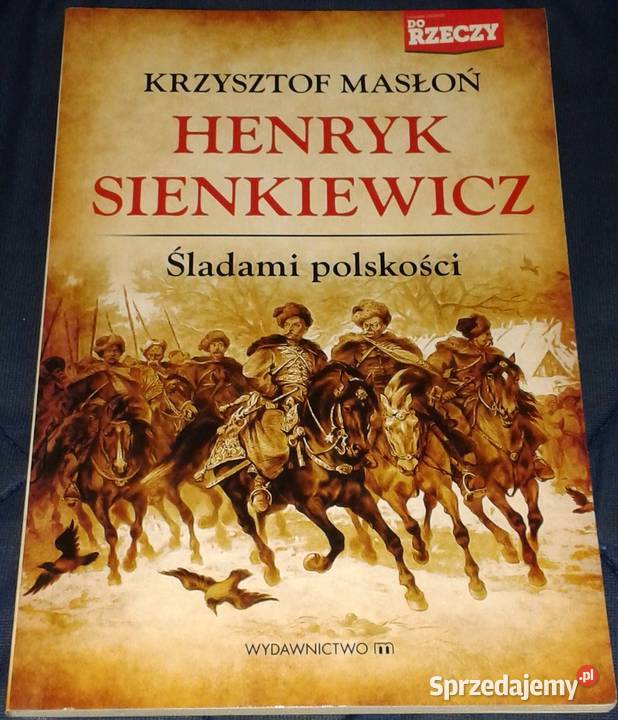Henryk Sienkiewicz Śladami polskości Krzysztof