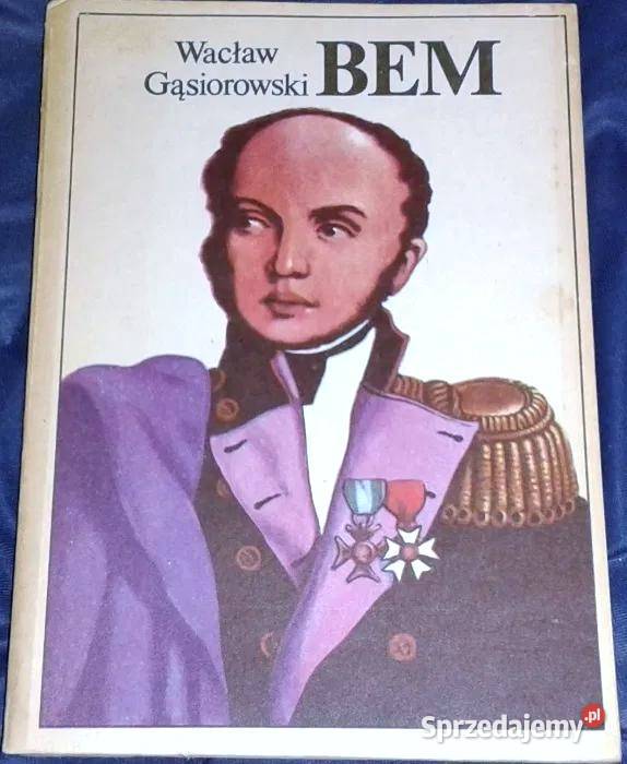 Bem - Wacław Gąsiorowski