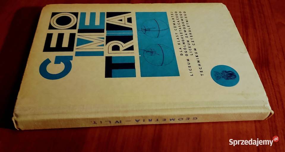 Geometria klasy IV liceum ogólnokształcącego