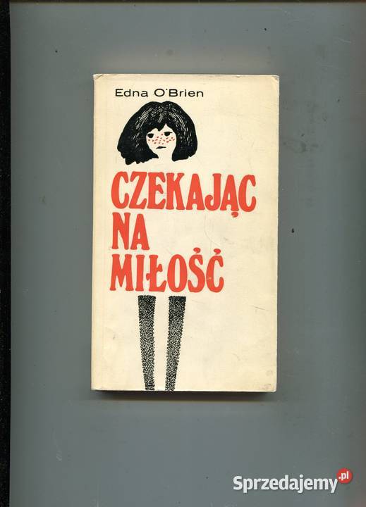 Czekając na miłość Edna OBrien zachodniopomorskie Szczecin sprzedam