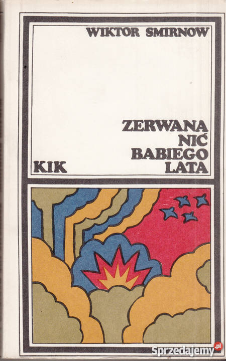 03366 ZERWANA NIĆ BABIEGO LATA WIKTOR SMIRNOW małopolskie Czyrna sprzedam